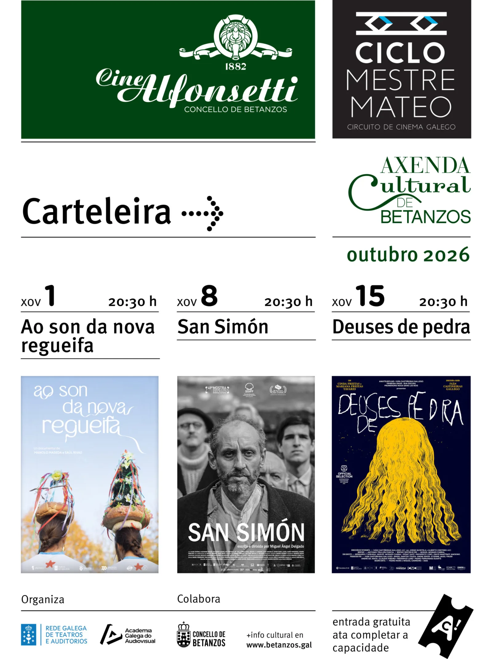 Cartel do Ciclo Mestre Mateo de outubro no Cine Alfonsetti: xoves 1, «Ao son da nova regueifa»; xoves 8, «San Simón»; xoves 15, «Deuses de pedra», todas ás 20:30 h. Entrada gratuíta ata completar a capacidade.